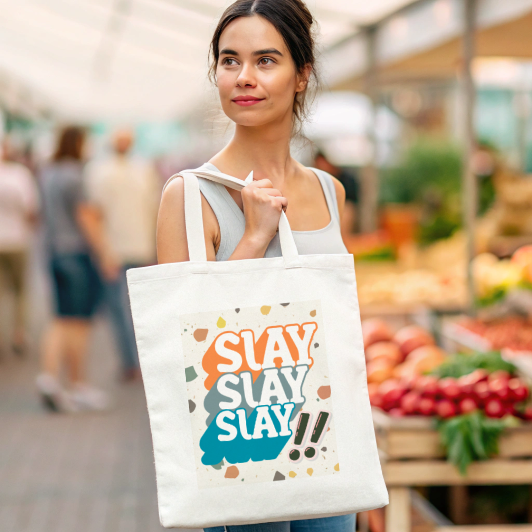 Slay Tote Bag (Ships Only To India)