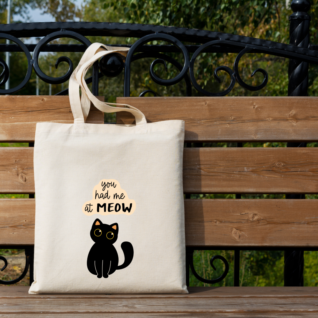 you had me at meow cat tote bag (Ships Only To India)