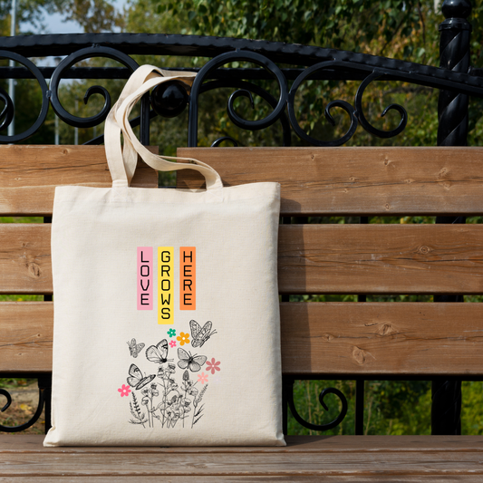 Love Grows Here Tote Bag (Ships Only To India)